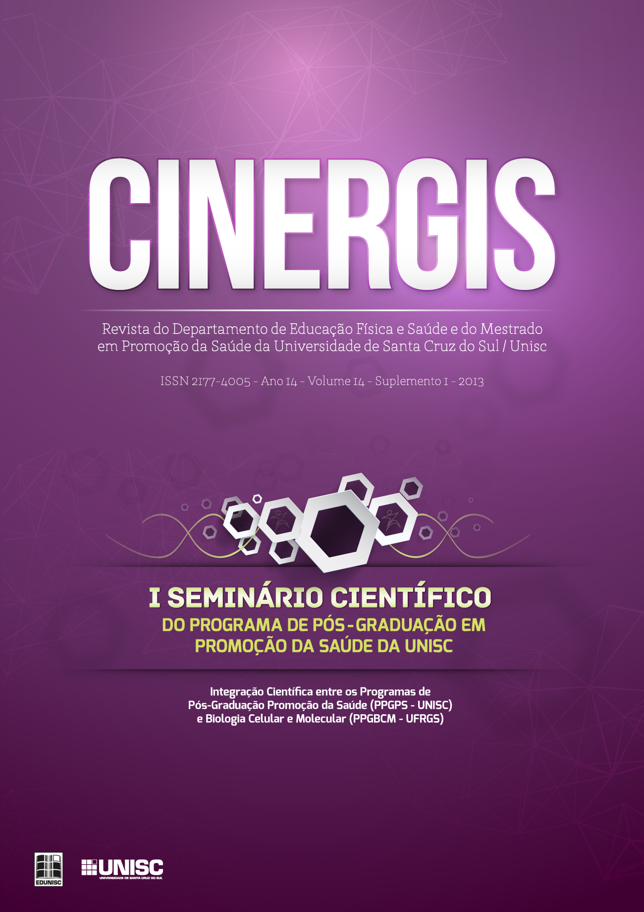 SUPLEMENTO - I Seminário Científico do Programa de Pós-Graduação em Promoção da Saúde da UNISC